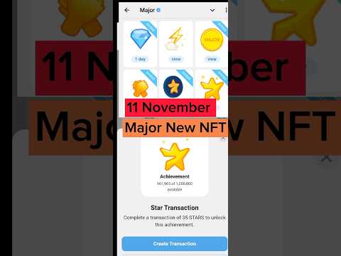 11 November | How To Claim Major New NFT | Major new achievement nft #major #nft #today