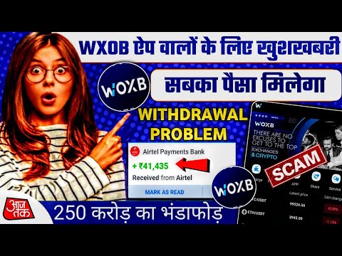 Woxb trading app withdrawal problem : woxb trading app withdrawal pending : woxb trading app :