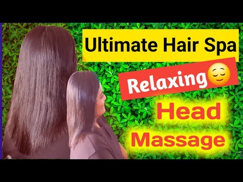 Ultimate Hair Spa l Relaxing😌Head Massage💆‍♀️