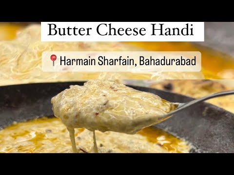 Butter Cheese Handi Karachi Ki Mashoor Cheese Handi #famousfood | Bahadurabad food street