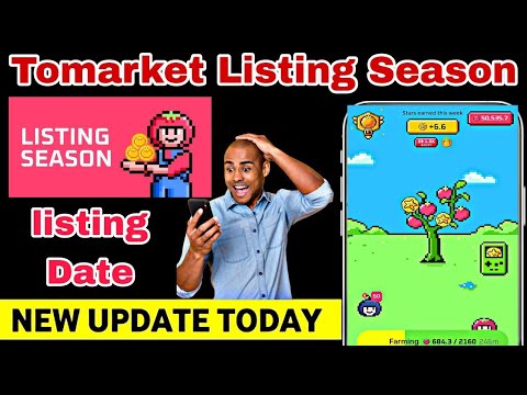 Tomarket Listing Season | Tomarket Airdrop Listing Date | Tomarket New Updates