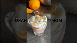 ORANGE CARDAMOM HOT COCOA #orange #hotcocoa #winter #winterdrinks #winterrecipes #easyrecipes