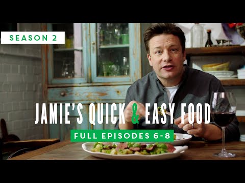 Jamie Oliver's Quick & Easy Food Full Episodes 6 - 8 | Season 2