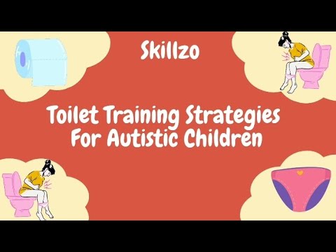 Skillzo-Toilet Training Strategies For Autistic Children #toilet #training #autism #tips #stratergie