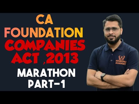 COMPANIES ACT ,2013 | MARATHON Part-1 | CA FOUNDATION   | EDUKUNJ ACADEMY | KUNJAY SIR