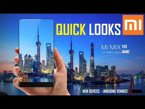 Xiaomi Mi Mix Nano & Evo - Reviews, Ratings, Unboxing, Specification, Price (Quick Looks)