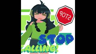 STOP CALLING!!!! #givemebackmykids #edit #gacha #osc #gachalife#trending#sadiedropistheonlyvalidship