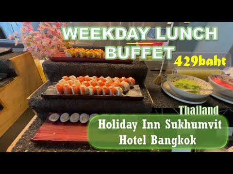 Lunch Buffet | Holiday Inn Sukhumvit Bangkok, Thailand