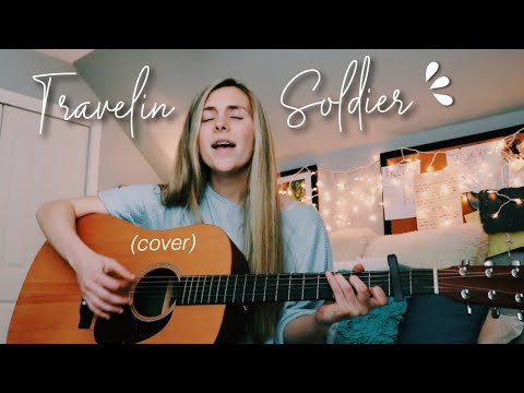 Travelin' Soldier cover || Taylor Webb