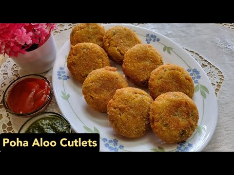 268. Poha Aloo Cutlets | Poha Recipe | पोहा आलू कटलेट | Easy Snacks Recipe | Evening Snacks