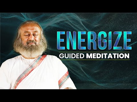 Guided Meditation To Energize Yourself | Gurudev