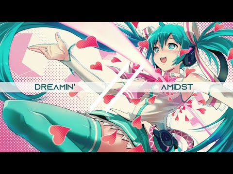 Dreamin' - Amidst