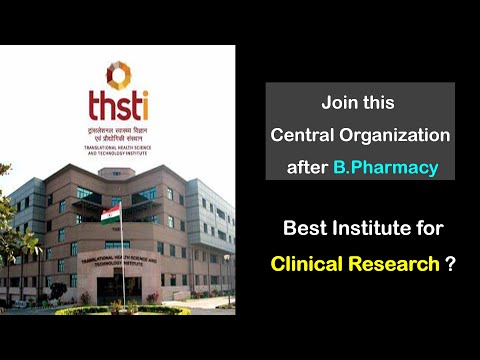 JOIN THIS CENTRAL ORGANIZATION AFTER B.PHARMACY I MASTERS IN CLINICAL RESEARCH I THSTI FARIDABAD