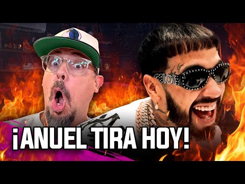 ANUEL TIRA HOY