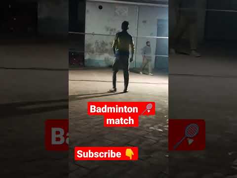 badminton 🏸 match short video #shorts #video