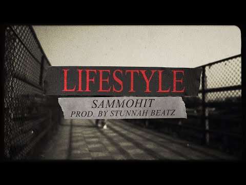 Sammohit - Lifestyle | Lyric Video