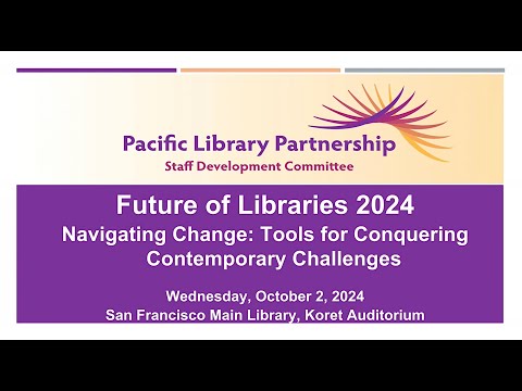 Future of Libraries 2024: Navigating Change – Tools for Conquering Contemporary Challenges - Morning