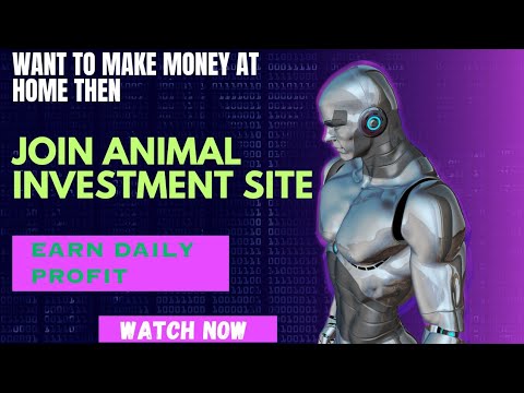 New Project ANIMAL INVESTMENT 🌟 || 10$ Sign up Bonus || Join Now ||