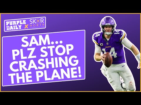 Minnesota Vikings QB Sam Darnold needs to STOP crash-landing the airplane