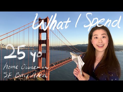 What I spend in a month in San Francisco Bay Area as a 25 years old home owner