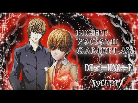 LIGHT YAGAMI GAMEPLAY!!! DEATH NOTE X IDENTITY V CROSSOVER || Identity V ||