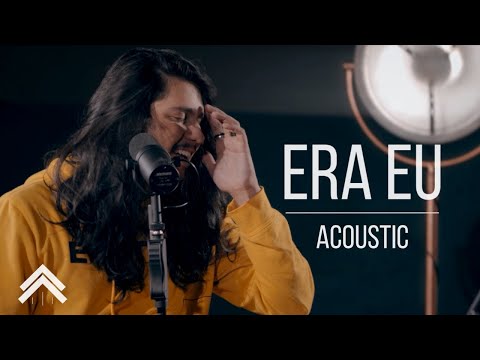 Era Eu + Espontâneo | Live Acoustic Session | Casa Worship