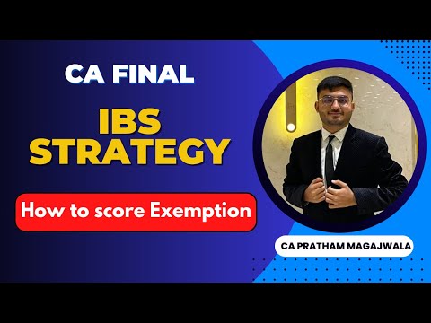 IBS - CA Final Strategy | CA Final IBS Paper | How to score good marks in IBS