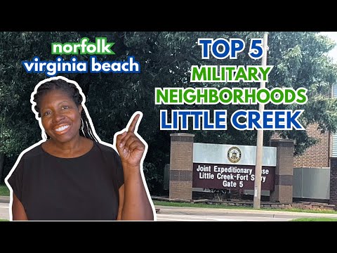 TOP 5 Military Neighborhoods Virginia Beach and Norfolk LITTLE CREEK