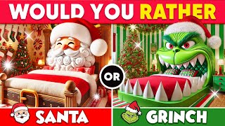 Would You Rather - Build Your Dream House 🏠 Santa vs The Grinch 🎅🎁🎄