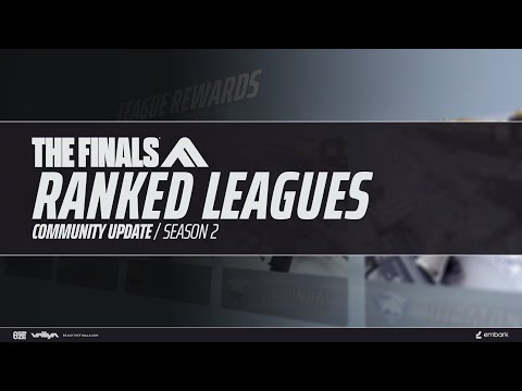 THE FINALS | Season 2 | Ranked Leagues