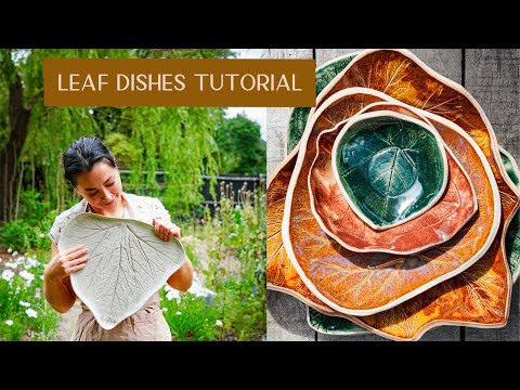 Leaf Dish Tutorial - Slab-building dishes from clay and pressing in leaves