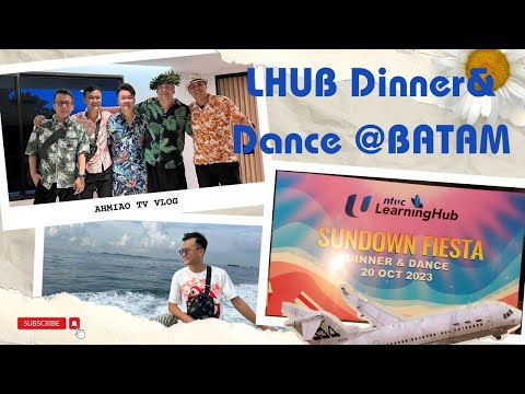 2D1N Batam Trip : LHUB Retreat: Dance, Dinner & Team Bonding in Batam! Vlog Life  | Ahmiao Tv