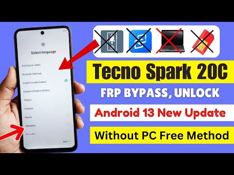 TECNO SPARK 20C FRP BYPASS ANDROID 13 WITHOUT PC NEW METHOD