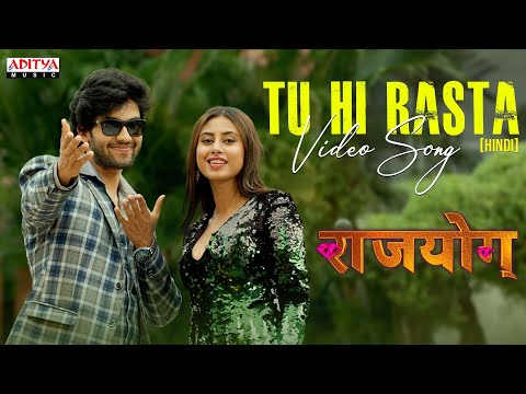 Tu hi Rasta Full Video Song ( Hindi ) | Raajahyog | Sai Ronakh, Ankita Saha | Ram Ganapathi | Arun