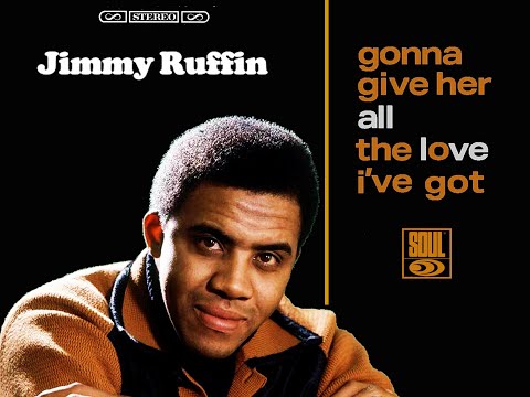 "Motown In Mono and Stereo"  "Jimmy Ruffin  Gonna Give Her All The Love I've Got"