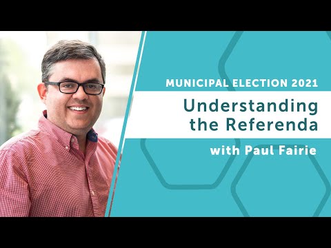 Understanding the Referenda | Municipal Election 2021