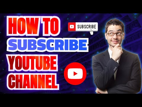 How To Subscribe To A Channel On YouTube