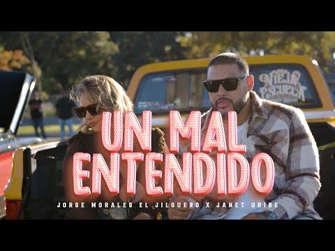 Un mal entendido - Jorge Morales El Jilguero x Janet Uribe (video oficial)