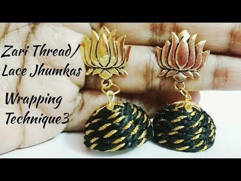 Zari Thread / Lace Jhumka | Wrapping Technique 3 | DIY Thread Jhumka