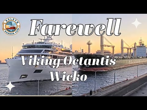 "Farewell" Viking Octantis & Wicko departed Duluth 092624