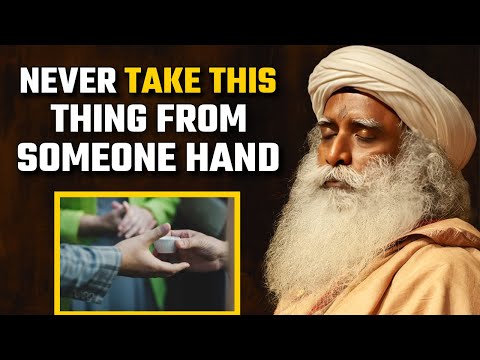 "Critical Warning from Sadhguru: Never Accept This from Anyone!"