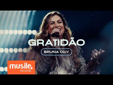 Bruna Olly - Gratidão (Gratitude - Brandon Lake) - Ao Vivo