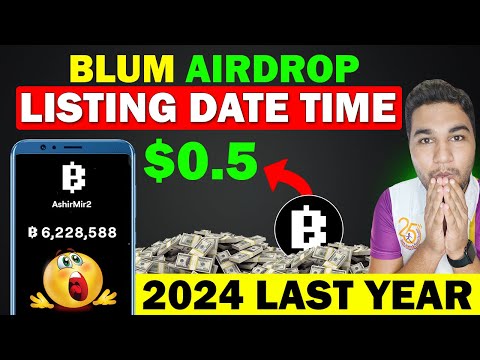 Blum Airdrop Listing Date In December - Blum New Update | Blum Token Price Prediction, Blum Withdraw