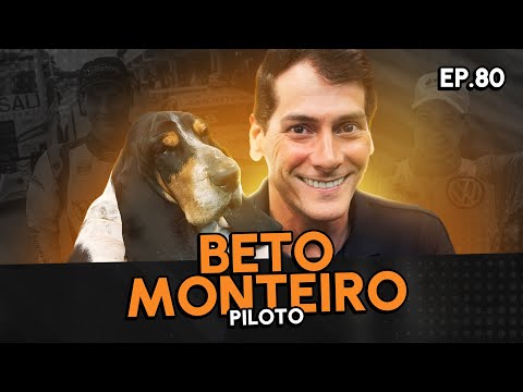 BETO MONTEIRO (PILOTO) - Pod Pai Pod Filho #80