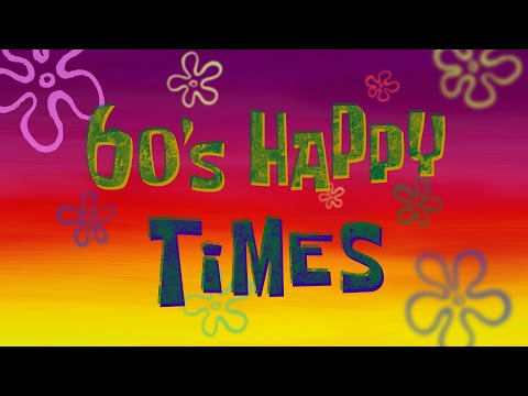 60's Happy Times - SB Soundtrack