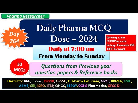 Day 264 Daily Pharma MCQ Dose Series 2024 II 50 MCQs II #exitexam #pharmacist #rrbpharmacist  #dsssb