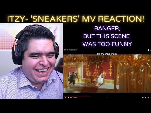 ITZY- 'Sneakers' MV REACTION!