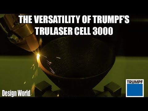 The versatility of Trumpf’s TruLaser Cell 3000