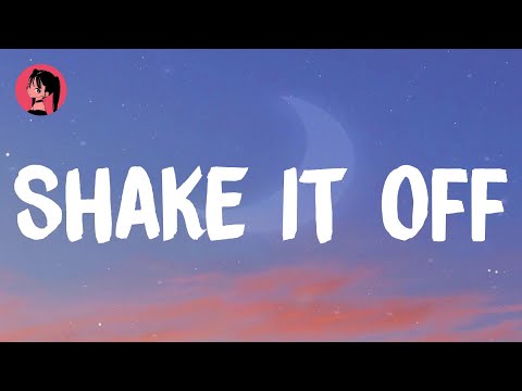 Taylor Swift - Shake It Off (Lyrics) 🎶