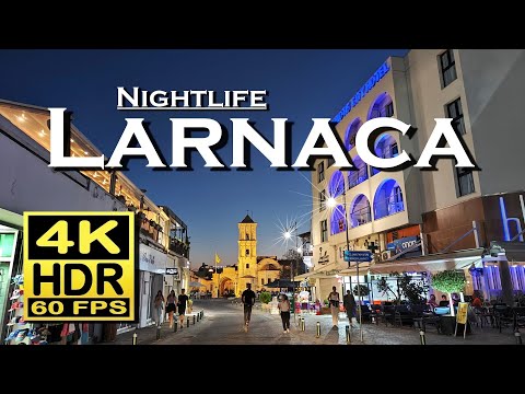 Larnaca Cyprus nightlife and evening 4K 60fps HDR  UHD Dolby Atmos 💖 The best places 👀 walking tour